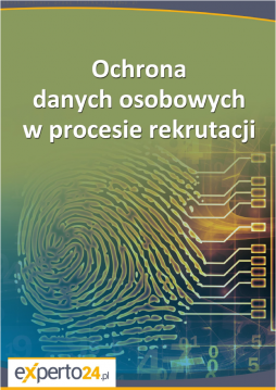 Ochrona danych osobowych w procesie rekrutacji