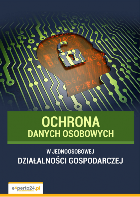 Ochrona danych osobowych w jednoosobowej działalności gospodarczej